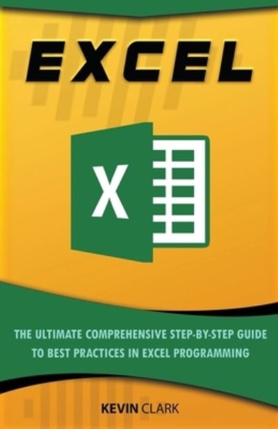 Excel - Kevin Clark - Inne - Draft2Digital - 9781393345534 - 6 marca 2020