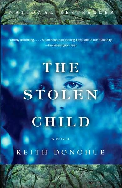 Cover for Keith Donohue · The Stolen Child (Paperback Book) [Reprint edition] (2007)