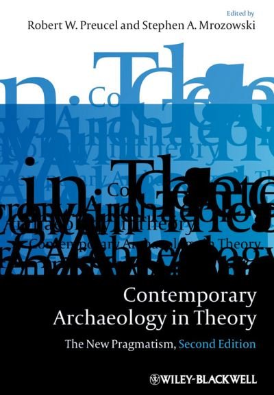 Cover for RW Preucel · Contemporary Archaeology in Theory: The New Pragmatism (Pocketbok) (2010)