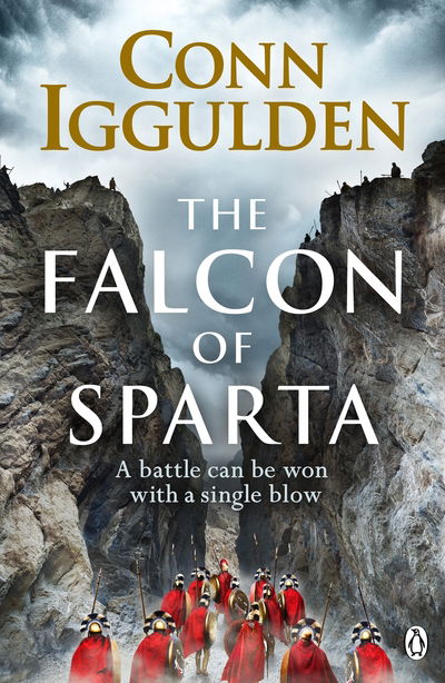 The Falcon of Sparta: The gripping and battle-scarred adventure from The Sunday Times bestselling author of Empire - Conn Iggulden - Bøger - Penguin Books Ltd - 9781405921534 - 30. maj 2019