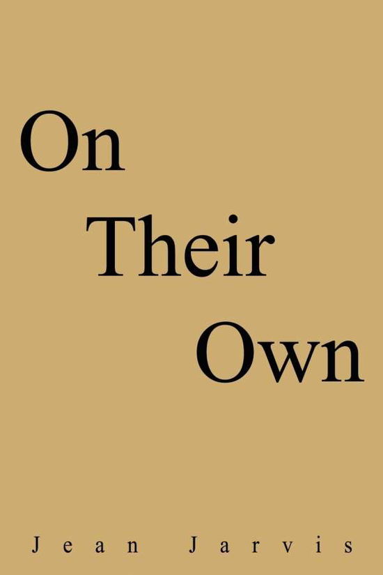 Cover for Jean Jarvis · On Their Own (Paperback Book) (2003)