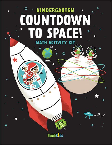 Countdown to Space: Math Activity Kit - Flash Kids Editors - Kirjat - SparkNotes - 9781411465534 - tiistai 5. maaliskuuta 2013