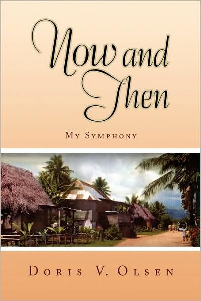 Cover for Doris V. Olsen · Now and then (Hardcover Book) (2009)