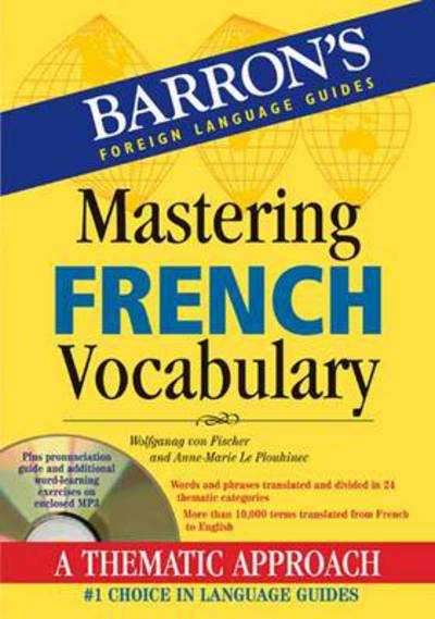 Cover for Wolfgang Fischer · Mastering French Vocabulary with Online Audio - Barron's Vocabulary (Paperback Book) (2012)