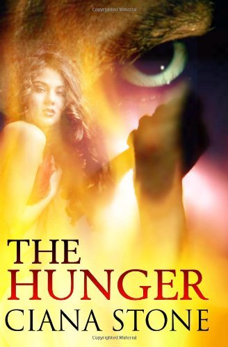 Cover for Ciana Stone · The Hunger (Paperback Bog) (2008)