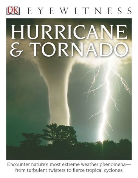 Cover for Jack Challoner · Dk Eyewitness Books: Hurricane &amp; Tornado (Taschenbuch) [Reprint edition] (2014)