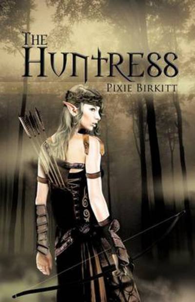 Cover for Pixie Birkitt · The Huntress (Paperback Bog) (2012)