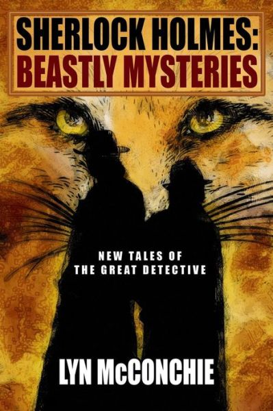 Cover for Lyn Mcconchie · Sherlock Holmes: Beastly Mysteries (Paperback Book) (2015)