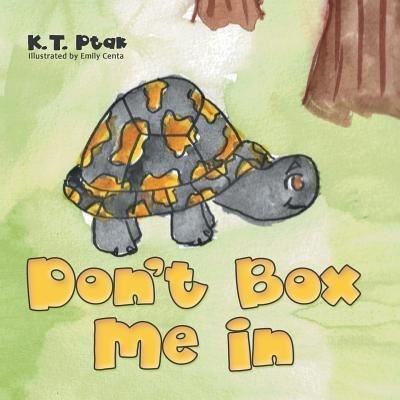 Cover for K T Ptak · Don't Box Me In (Taschenbuch) (2019)