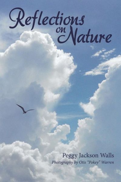 Cover for Peggy Jackson Walls · Reflections on Nature (Paperback Book) (2018)