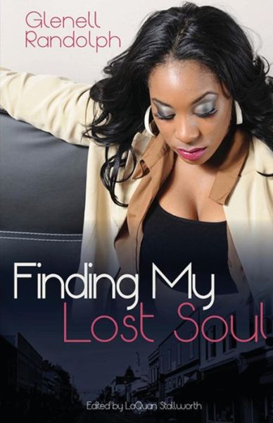 Cover for Glenell Randolph · Finding My Lost Soul (Paperback Book) (2013)