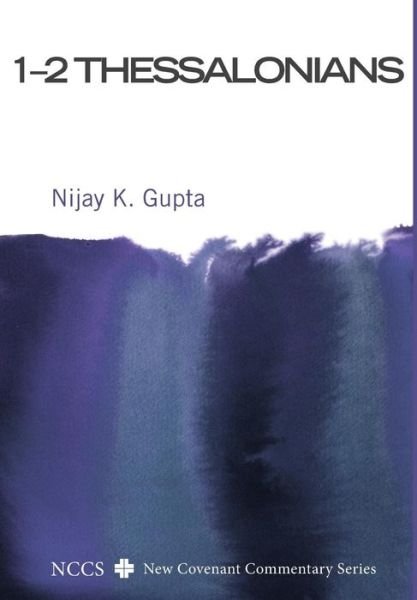 Cover for Nijay K. Gupta · 1-2 Thessalonians (Hardcover Book) (2016)
