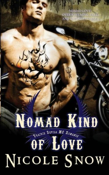 Cover for Nicole Snow · Nomad Kind of Love: Prairie Devils MC Romance (Outlaw Love) (Taschenbuch) (2014)