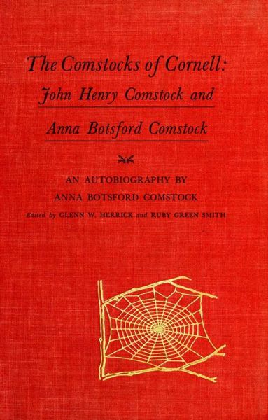 Cover for Anna Botsford Comstock · The Comstocks of Cornell: John Henry Comstock and Anna Botsford Comstock (Paperback Book) (2019)