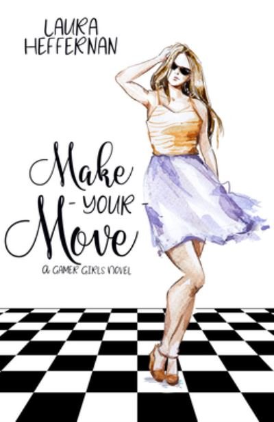 Cover for Laura Heffernan · Make Your Move (Pocketbok) (2019)