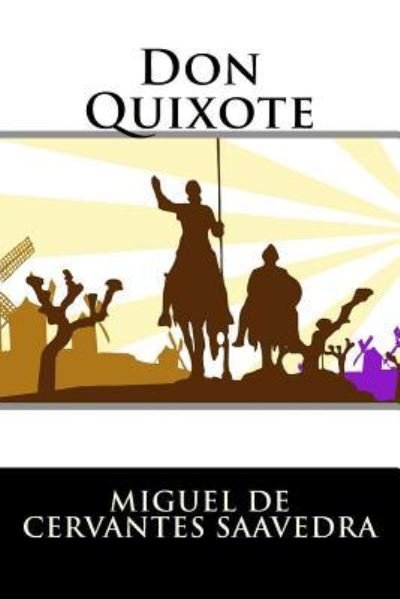 Cover for Miguel De Cervantes Saavedra · Don Quixote (Paperback Bog) (2016)