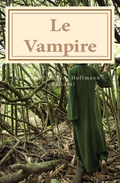 Cover for E T a Hoffmann · Le Vampire (Paperback Book) (2016)