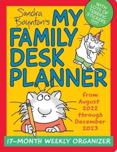 Cover for Sandra Boynton · Sandra Boynton's My Family Desk Planner 17-Month 2022-2023 Monthly / Weekly Organizer Calendar (Calendar) (2022)