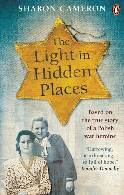 Cover for Sharon Cameron · The Light in Hidden Places: Based on the true story of war heroine Stefania Podgorska (Pocketbok) (2020)