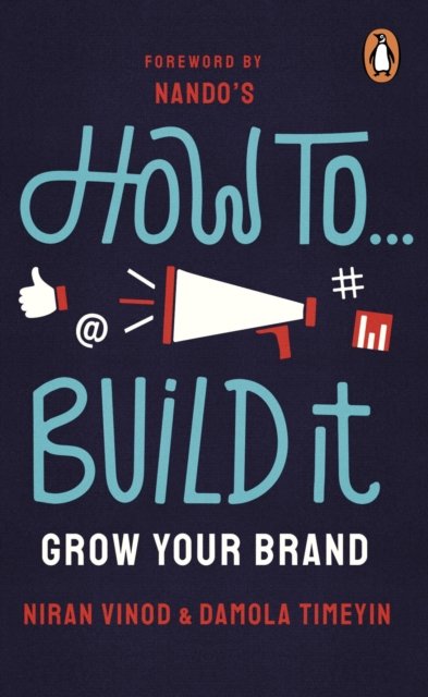 Cover for Niran Vinod · How To Build It: Grow Your Brand (Taschenbuch) (2024)