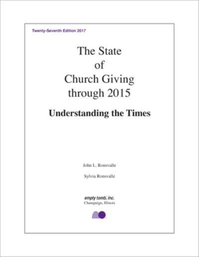 The State of Church Giving Through 2015 - John Ronsvalle - Books - Wipf & Stock Publishers - 9781532641534 - October 12, 2017