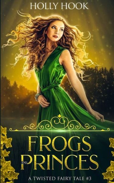 Cover for Holly Hook · Frogs and Princes (Paperback Book) (2016)