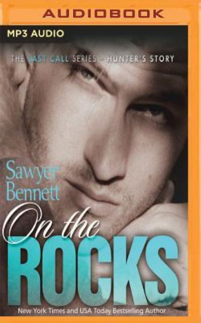 Cover for Sawyer Bennett · On the Rocks (MP3-CD) (2017)