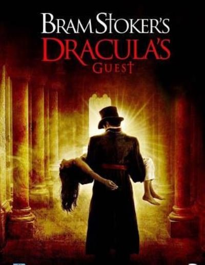 Dracula's Guest - Bram Stoker - Livros - Createspace Independent Publishing Platf - 9781537534534 - 7 de setembro de 2016