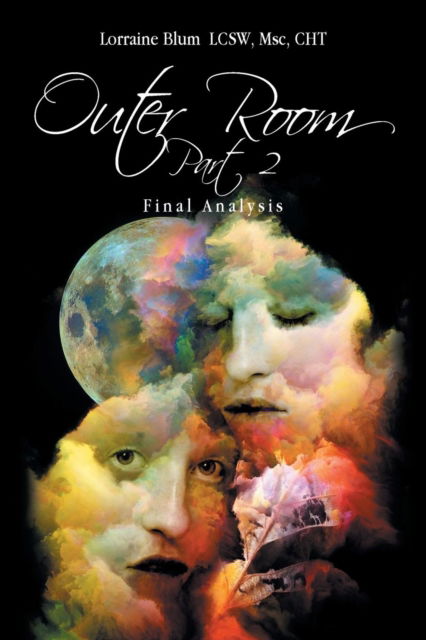 Cover for REV Lorraine Blum Lcsw Msc Cht · Outer Room Part 2 (Paperback Book) (2018)