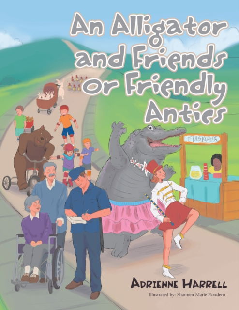 Cover for Adrienne Harrell · An Alligator and Friends or Friendly Antics (Paperback Book) (2018)