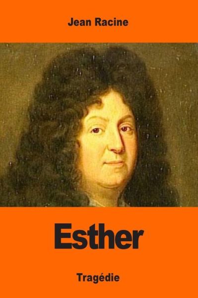 Cover for Jean Racine · Esther (Paperback Book) (2017)