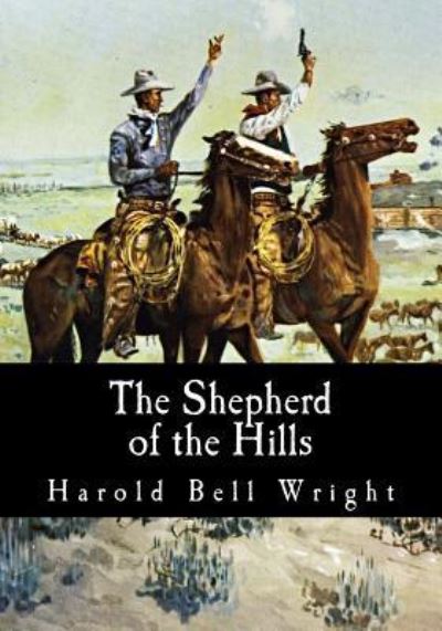 Cover for Harold Bell Wright · The Shepherd of the Hills (Paperback Book) (2017)