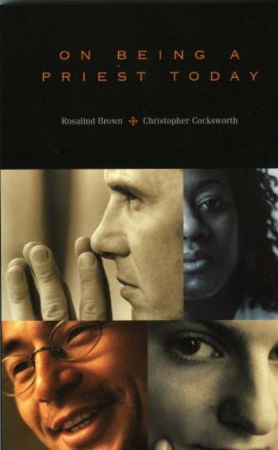 Cover for Rosalind Brown · On Being a Priest Today (Paperback Book) (2004)