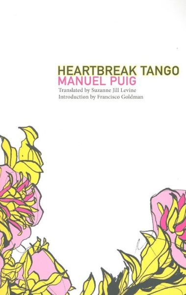 Cover for Manuel Puig · Heartbreak Tango (Paperback Book) (2009)