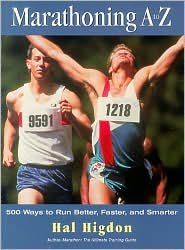Cover for Hal Higdon · Marathoning from A to Z: Over 400 Ways to Run Better, Faster and Smarter (Pocketbok) (2002)