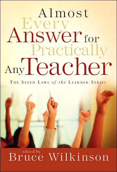 Cover for Bruce Wilkinson · Almost Every Answer for Practically Any Teacher - Seven Laws of the Learner Series (Taschenbuch) (2005)