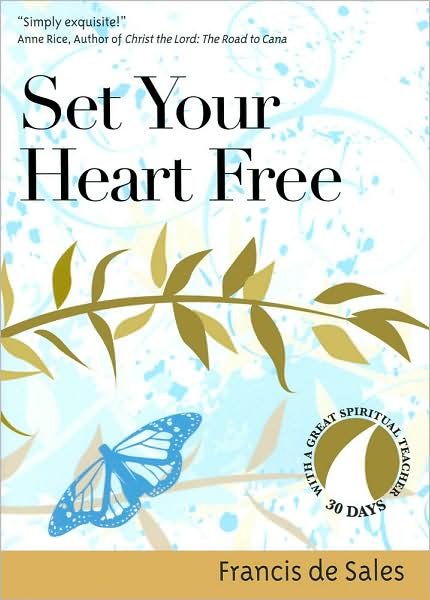 Cover for Francis De Sales · Set Your Heart Free (Pocketbok) (2008)