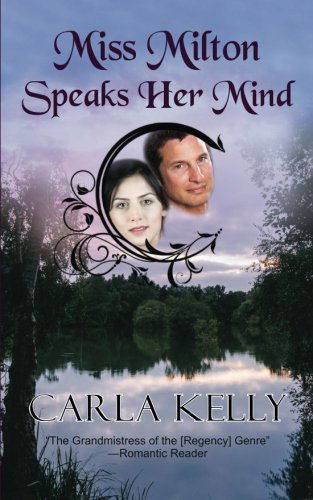 Cover for Carla Kelly · Miss Milton Speaks Her Mind (Pocketbok) (2014)