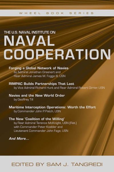 Cover for Sam J Tangredi · The U.S. Naval Institute on Naval Cooperation (Paperback Book) (2015)