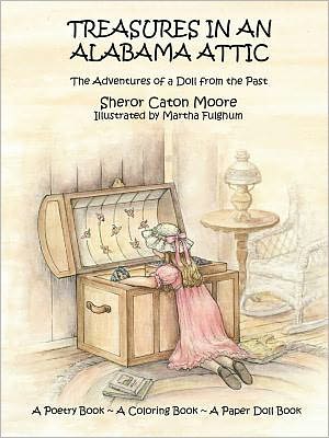 Cover for Sheror Caton Moore · Treasures in an Alabama Attic (Paperback Book) (2010)
