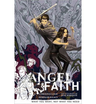 Angel And Faith Volume 5: What You Want, Not What You Need - Christos Gage - Książki - Dark Horse Comics - 9781616552534 - 11 marca 2014