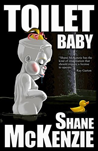 Cover for Shane McKenzie · Toilet Baby (Paperback Book) (2014)