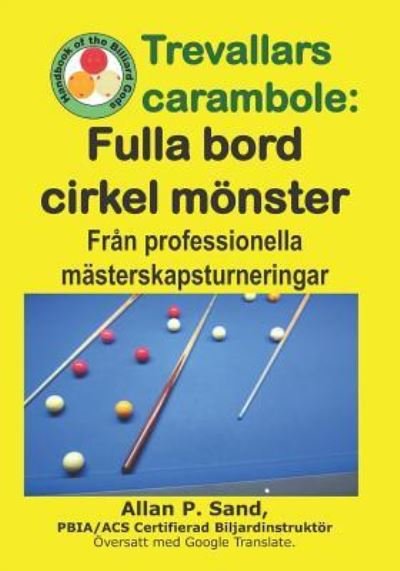 Cover for Allan P Sand · Trevallars Carambole - Fulla Bord Cirkel M nster (Pocketbok) (2019)