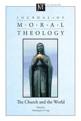 Cover for David M. Mccarthy · Journal of Moral Theology, Volume 2, Number 2: (Paperback Book) (2013)