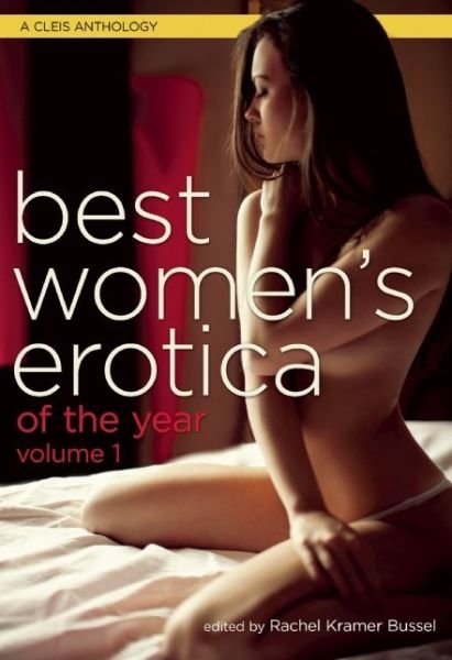 Cover for Rachel Kramer Bussel · Best Women's Erotica of the Year, Volume 1: A Cleis Anthology (Paperback Book) (2016)