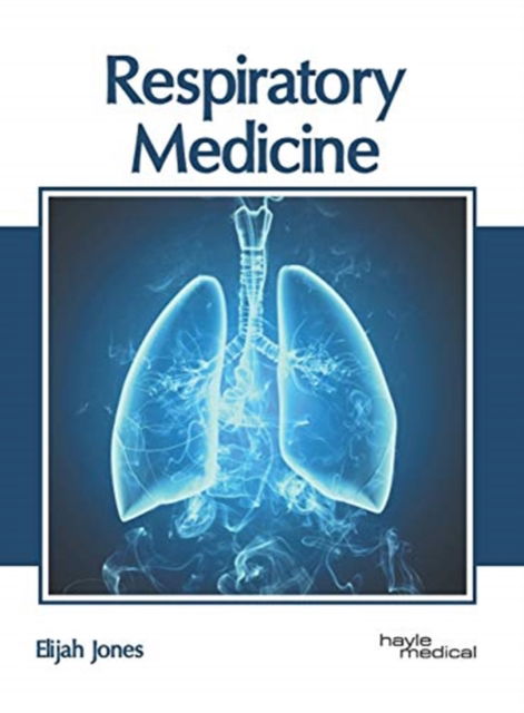 Cover for Elijah Jones · Respiratory Medicine (Hardcover Book) (2019)