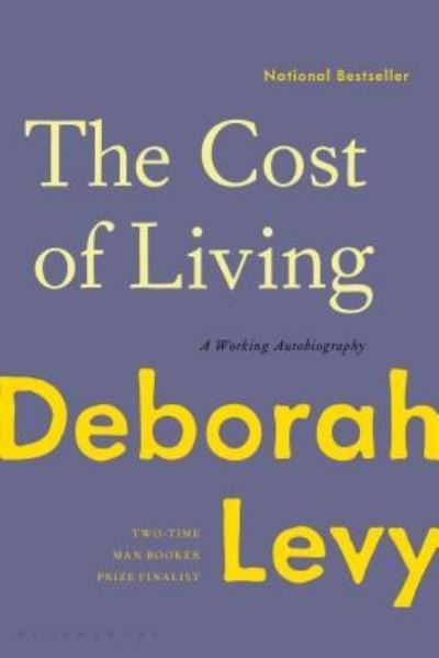 Cover for Deborah Levy · Cost of Living A Working Autobiography (Bog) (2019)