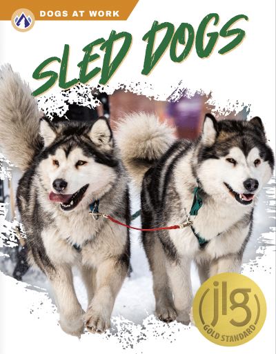 Cover for Matt Lilley · Sled Dogs (Book) (2023)