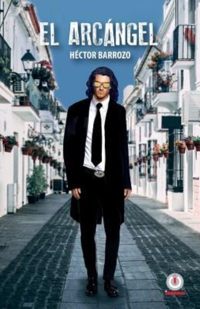 Cover for Hector Barrozo · El Arcangel (Pocketbok) (2018)