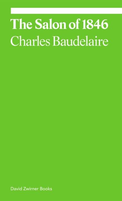 Cover for Charles Baudelaire · The Salon of 1846 - Ekphrasis (Pocketbok) (2021)
